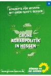GRÜNE Agrarpolitik für Hessen
