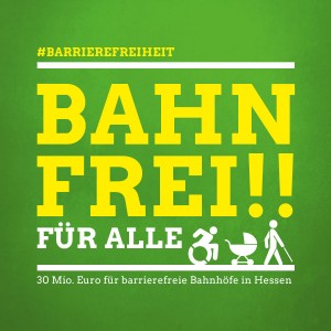 #Barrierefreiheit: Bahn frei!! Für alle. 30 Mio. Euro für barrierefreie Bahnhöfe in Hessen.