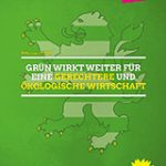 #9 GRÜN wirkt weiter: Für eine gerechtere und ökologische Wirtschaft